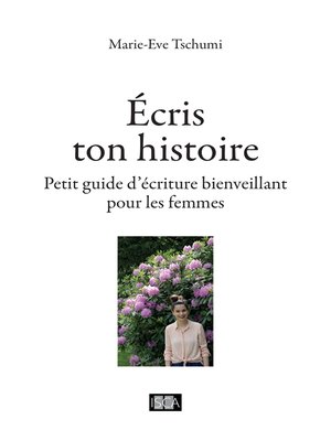 cover image of Ecris ton histoire